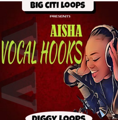 Diggy Loops Aisha Vocal Hooks WAV